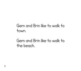 Gem and Brin Like to Walk