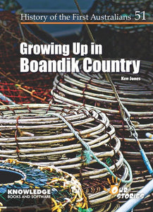 Growing Up in Boandik Country 9781925714753