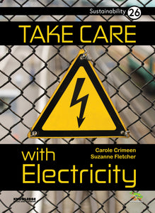 Take Care with Electricity