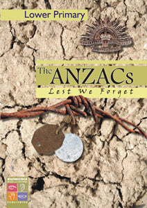 The Anzacs: Lest We Forget (Lower Primary) 9781741622171
