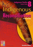 Indigenous Reconciliation Teacher Guide Secondary 9781741622249