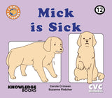Mick is Sick! 9781761270925