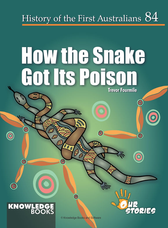 How the Snake Got Its Poison 9781761271649