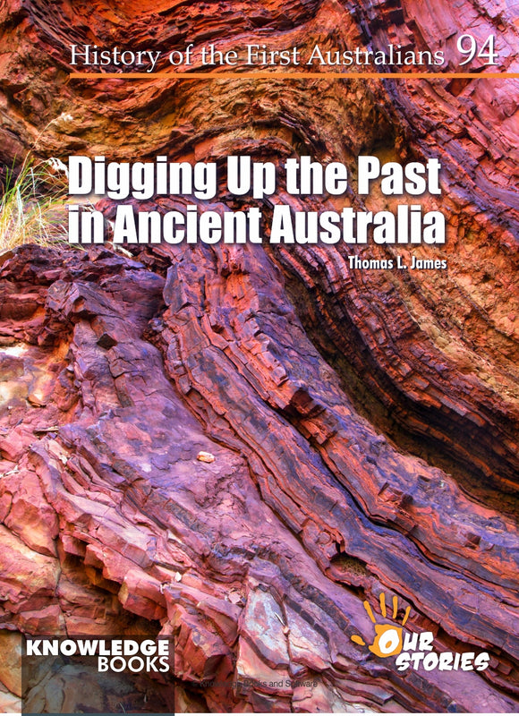 Digging Up the Past in Ancient Australia 9781761271748