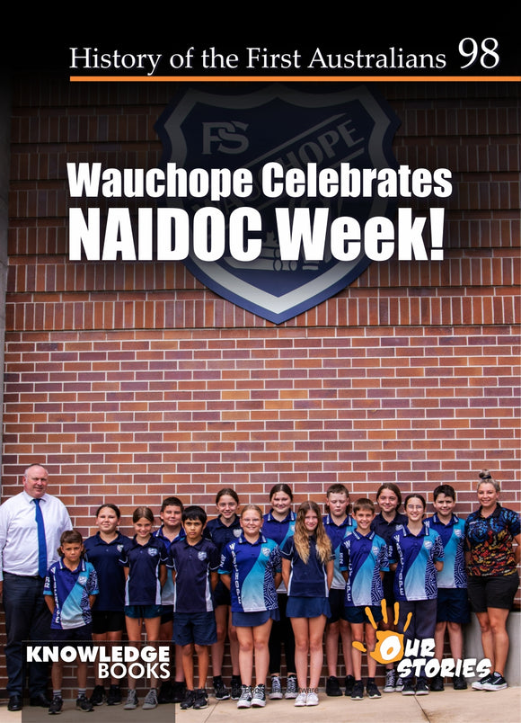 Wauchope Celebrates NAIDOC Week 9781761271786
