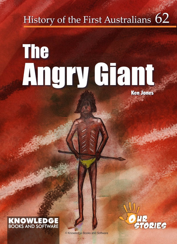 Angry Giant The - History of the First Australians #62 9781922370839