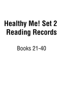 Healthy Me! Set 2 Reading Records Books 21-40 9781922516695
