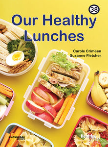 Our Healthy Lunches 9781922516640