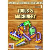 Tools and Machinery: Timber and Furniture Industries 1 9781920696603
