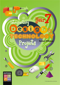 Introductory Design and Technology Projects: Year 7 9781875219292