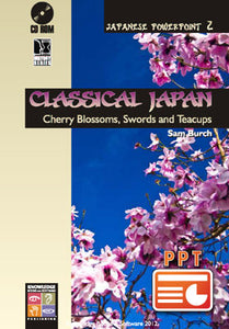 Classical Japan: Cherry Blossoms, Swords and Teacups (Downloadable File) H58e-H588e